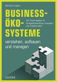 Business-Ökosysteme verstehen, aufbauen und managen (eBook, PDF)