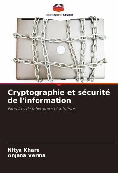 Cryptographie et sécurité de l'information - Khare, Nitya;Verma, Anjana