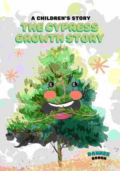 The cypress growth story (eBook, ePUB) - Danhee