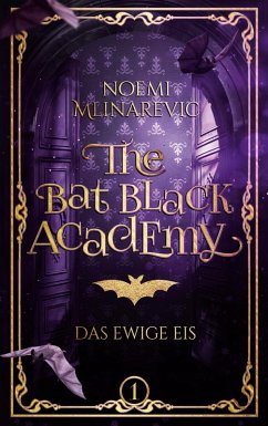 The Bat Black Academy (eBook, ePUB)
