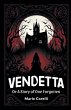 Vendetta Or A Story of One Forgotten - Bild 1