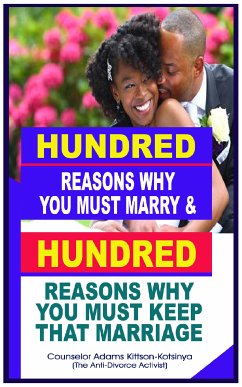Hundred reasons why you must & Hundred reasons why you keep that marriage (eBook, ePUB) - Kittson-Kotsinya, Adams