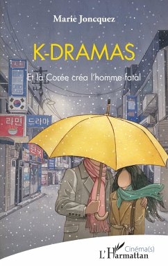 K-dramas - Joncquez, Marie