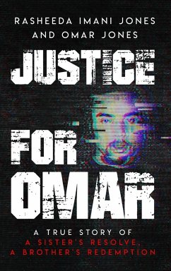 Justice For Omar - Jones, Rasheeda; Jones, Omar
