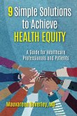 9 Simple Solutions to Achieve Health Equity