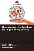 Une perspective dyadique de la qualité de service