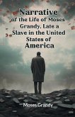 Narrative of the Life of Moses Grandy, Late a Slave in the United States of America