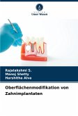 Oberflächenmodifikation von Zahnimplantaten