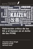 Valoración crítica de las 5S y el Kaizen en el éxito de las PYME