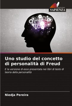 Uno studio del concetto di personalità di Freud - Pereira, Niedja