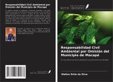 Responsabilidad Civil Ambiental por Omisión del Municipio de Macapá