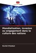 Mondialisation, invasion ou engagement... - Bild 1
