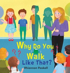 Why Do You Walk Like That? - Paskall, Rhiannon