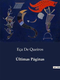 Últimas Páginas - de Queiros, Eça