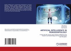 ARTIFICIAL INTELLIGENCE IN PERIODONTOLOGY - Naorem, Allen;Patil, Vishakha;Dodwad, Vidya