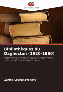 Bibliothèques du Daghestan (1920-1960) - Loshakovskaya, Zarina