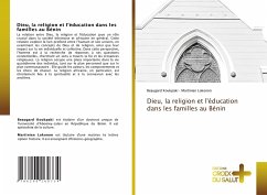 Dieu, la religion et l'éducation dans les familles au Bénin - Koukpaki, Beaugard;Lokonon, Martinien