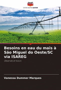 Besoins en eau du maïs à São Miguel do Oeste/SC via ISAREG - Dummer Marques, Vanessa