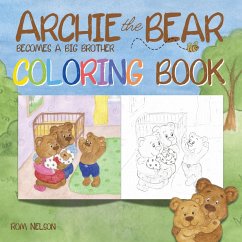 Archie the Bear Becomes a Big Brother Coloring Book - Nelson, Rom