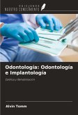 Odontología: Odontología e Implantología