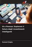 IA e finanza: Esplorare il futuro degli investimenti intelligenti