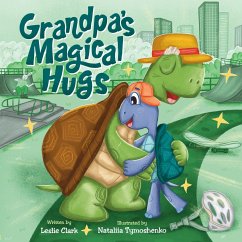 Grandpa's Magical Hugs - Clark, Leslie