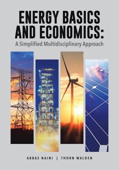 Energy Basics and Economics - Naini, Abbas; Walden, Thorn