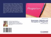 Awareness, Attitude and Perception of Plagiarism
