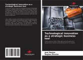 Technological innovation as a strategic business tool