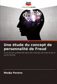 Une étude du concept de personnalité de Freud