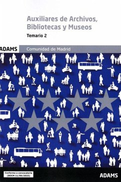 Auxiliares de Archivos, Bibliotecas y Museos de la Comunidad de Madrid. Temario 2