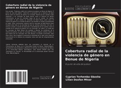 Cobertura radial de la violencia de género en Benue de Nigeria - Gbasha, Cyprian Terhemba; Mtsor, Lilian Doofan