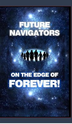 FUTURE NAVIGATORS ON THE EDGE OF FOREVER-For All of Us - Yourtee, David