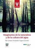 Imaginarios de la naturaleza y de la cultura del agua : paradigmas científicos y planteamientos didácticos