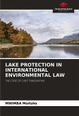 LAKE PROTECTION IN INTERNATIONAL ENVIRONMENTAL LAW