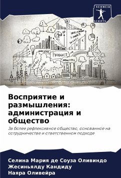 Vospriqtie i razmyshleniq: administraciq i obschestwo - Oliwindo, Selina Mariq de Souza;Kandidu, Zhesin'qldu;Oliwejra, Naqra