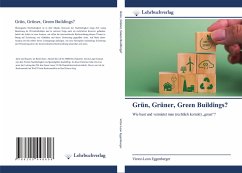 Grün, Grüner, Green Buildings? - Eggenberger, Victor-Leon