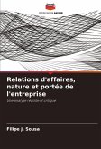 Relations d'affaires, nature et portée de l'entreprise