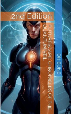 Chronicles of the Quantum Veil - Bune, Dan