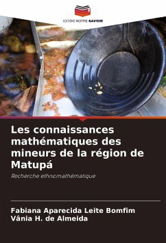 Les connaissances mathématiques des mineurs de la région de Matupá - Aparecida Leite Bomfim, Fabiana;H. de Almeida, Vânia