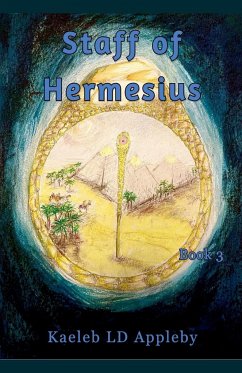 The Staff of Hermesius - Appleby, Kaeleb LD