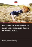 SYSTÈMES DE SOUTIEN SOCIAL POUR LES PERSONNES ÂGÉES EN MILIEU RURAL