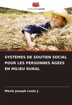 SYSTÈMES DE SOUTIEN SOCIAL POUR LES PERSONNES ÂGÉES EN MILIEU RURAL - Joseph Louis J., Maria