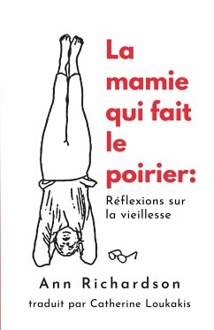 La mamie qui fait le poirier - Richardson, Ann