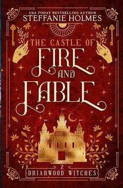 The Castle of Fire and Fable - Holmes, Steffanie