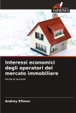 Interessi economici degli operatori del mercato immobiliare