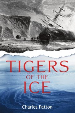 Tigers of the Ice - Patton, Charles