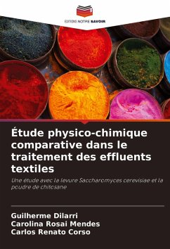 Étude physico-chimique comparative dans le traitement des effluents textiles - Dilarri, Guilherme;Rosai Mendes, Carolina;Renato Corso, Carlos