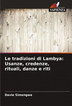 Le tradizioni di Lambya: Usanze, credenze, rituali, danze e riti - Simengwa, Davie