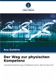 Der Weg zur physischen Kompetenz